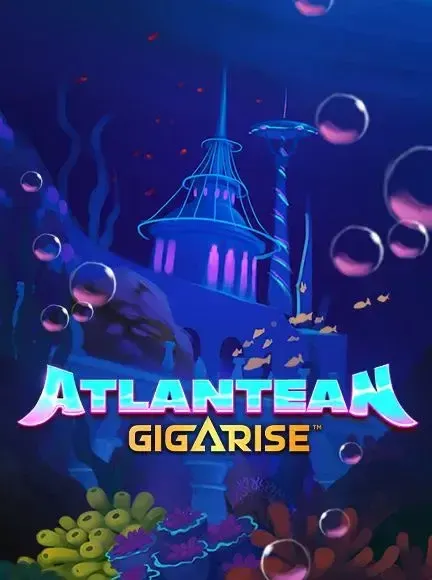 Atlantean Giga Rise
