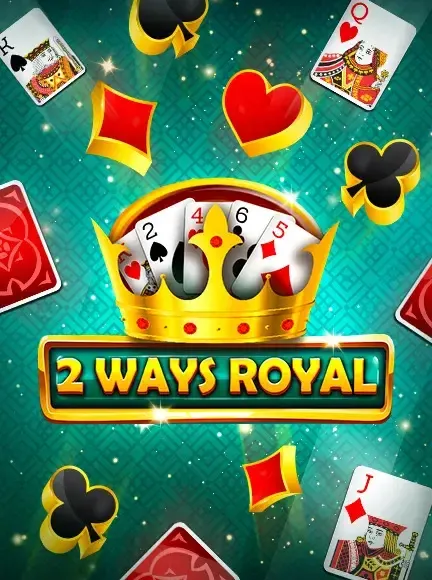 Two Ways Royal